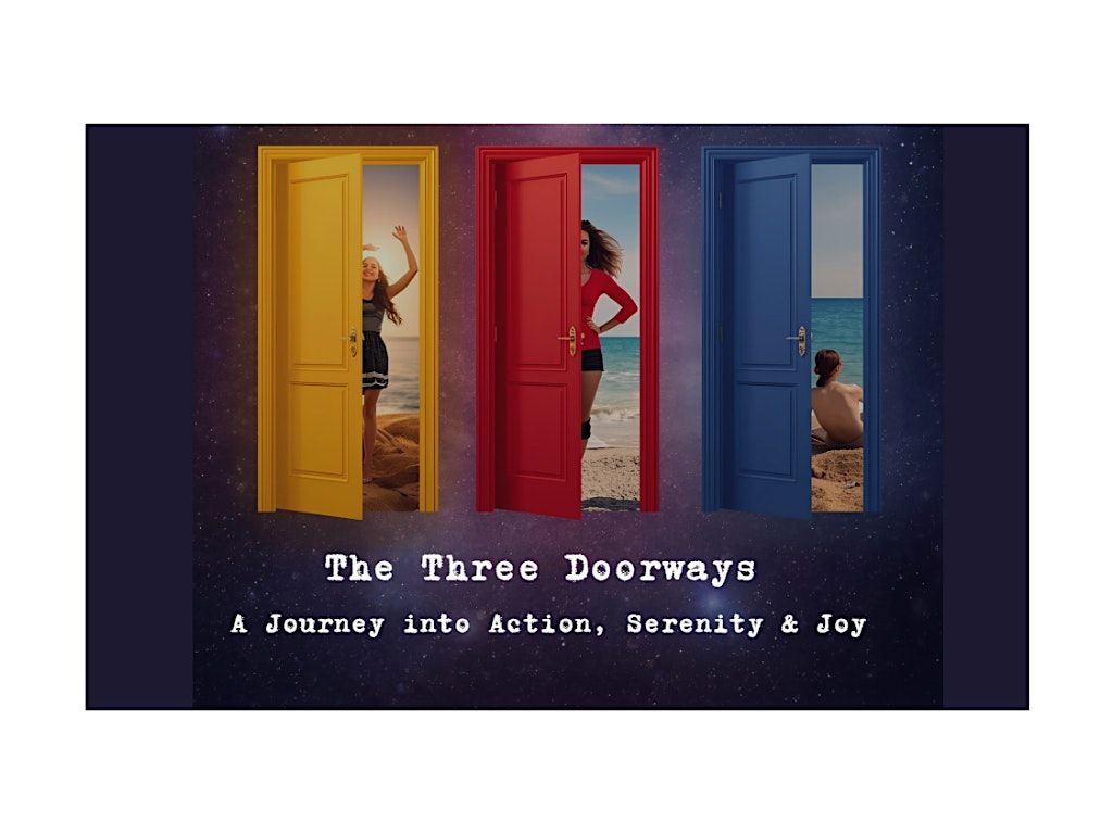 The Three Doorways: A Journey into Action, Serenity & Joy, 11 October | Event in Chelsea | AllEvents