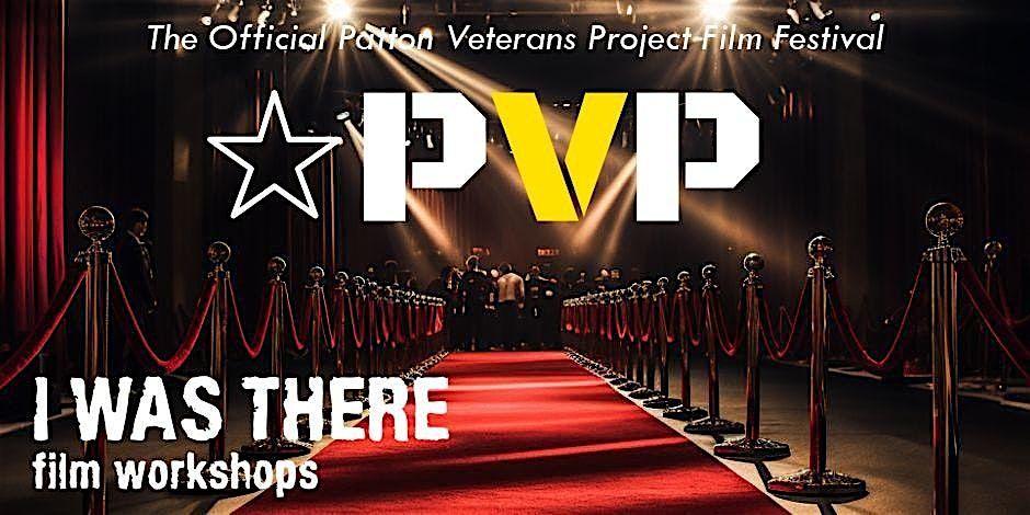 Patton Veterans Project 'I Was There' Film Screening - MSU-Bozeman Montana, 15 May | Event in Bozeman | AllEvents