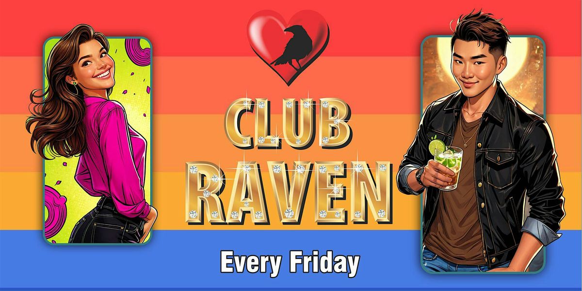 This Friday @ Club Raven | Event in San Francisco | AllEvents