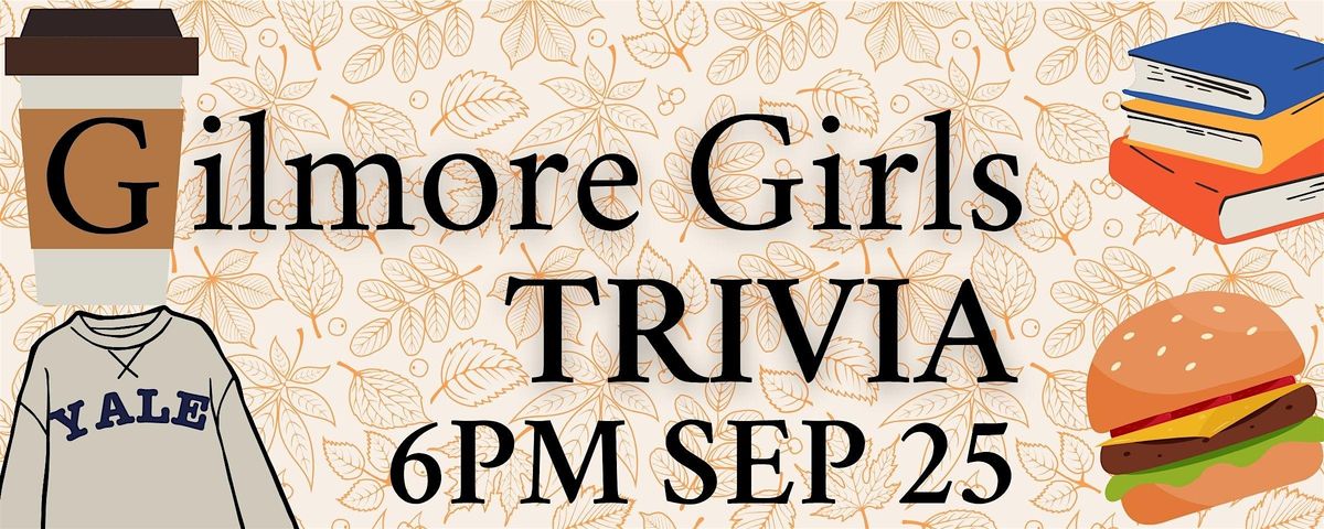 Trivia- Gilmore Girls (Adult Program), 25 September | Event in Austin | AllEvents