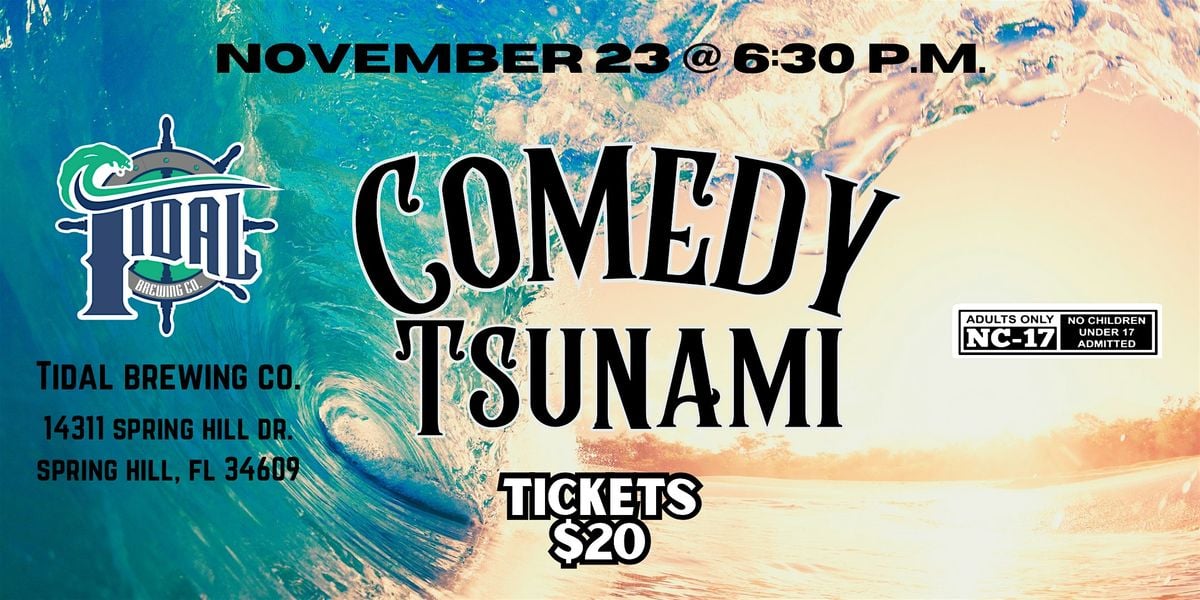 Comedy Tsunami at Tidal Brewing | Event in Spring Hill | AllEvents