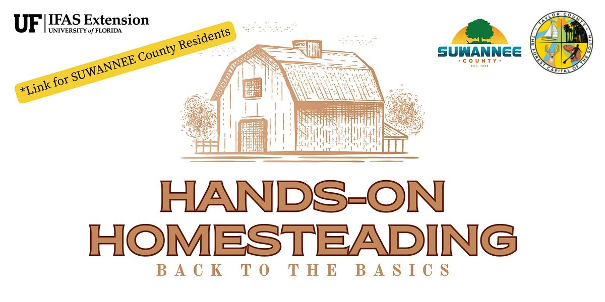 Hands-On Homesteading: Back to the Basics Gardening & Homesteading Series, 22 August | Event in Live Oak