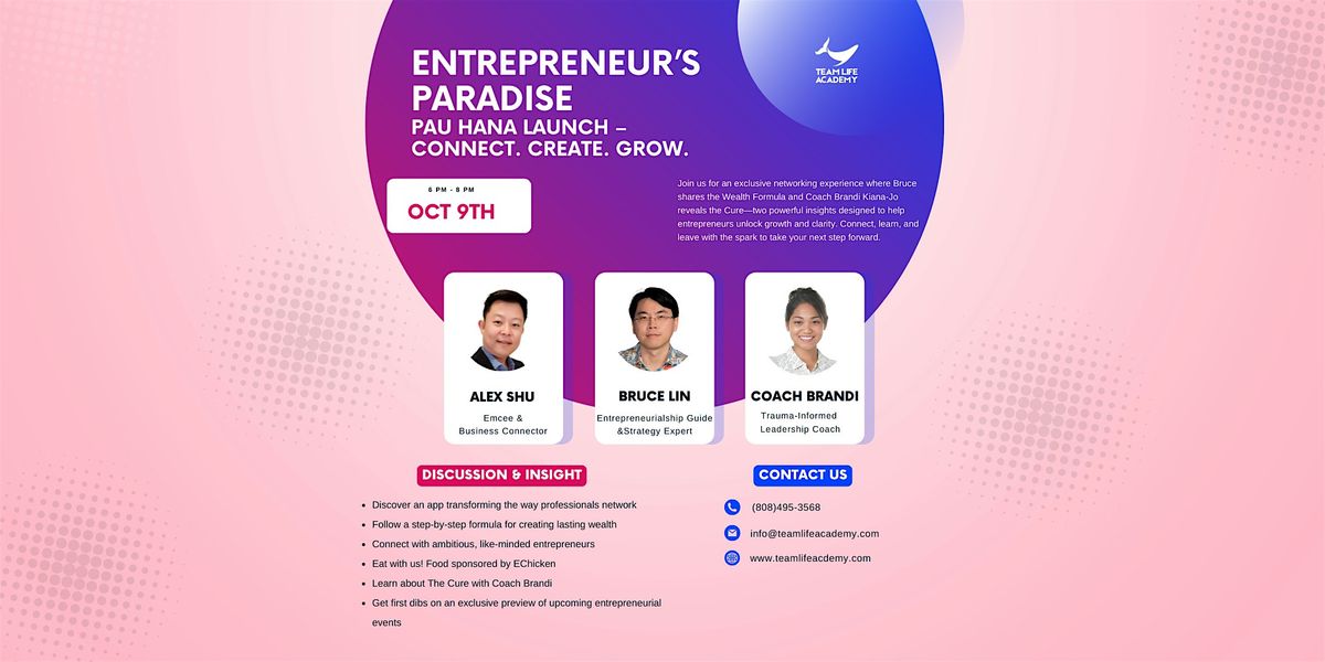 Entrepreneur’s Paradise  Pau Hana Launch – Connect. Create. Grow., 9 October | Event in Honolulu | AllEvents