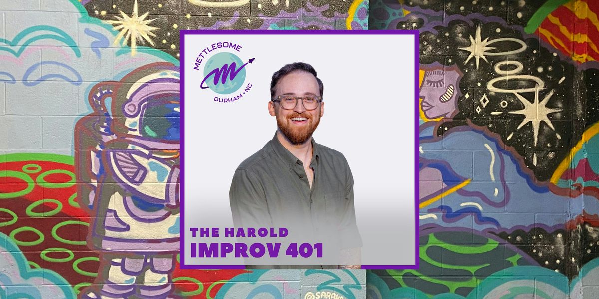 Improv 401:The Harold, 19 August | Event in Durham | AllEvents