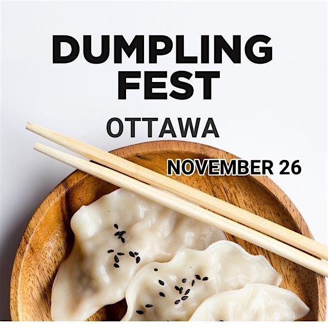 Dumpling Fest Ottawa, 26 November | Event in Ottawa | AllEvents