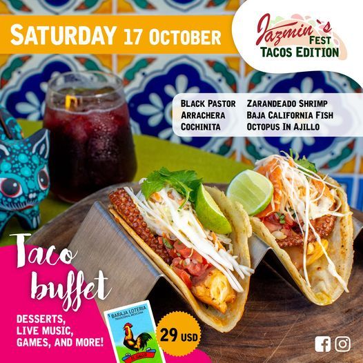 Jazmins Fest Taco Edition Jazmin S Restaurant San Jose Del Cabo October 17 To October 18 Allevents In