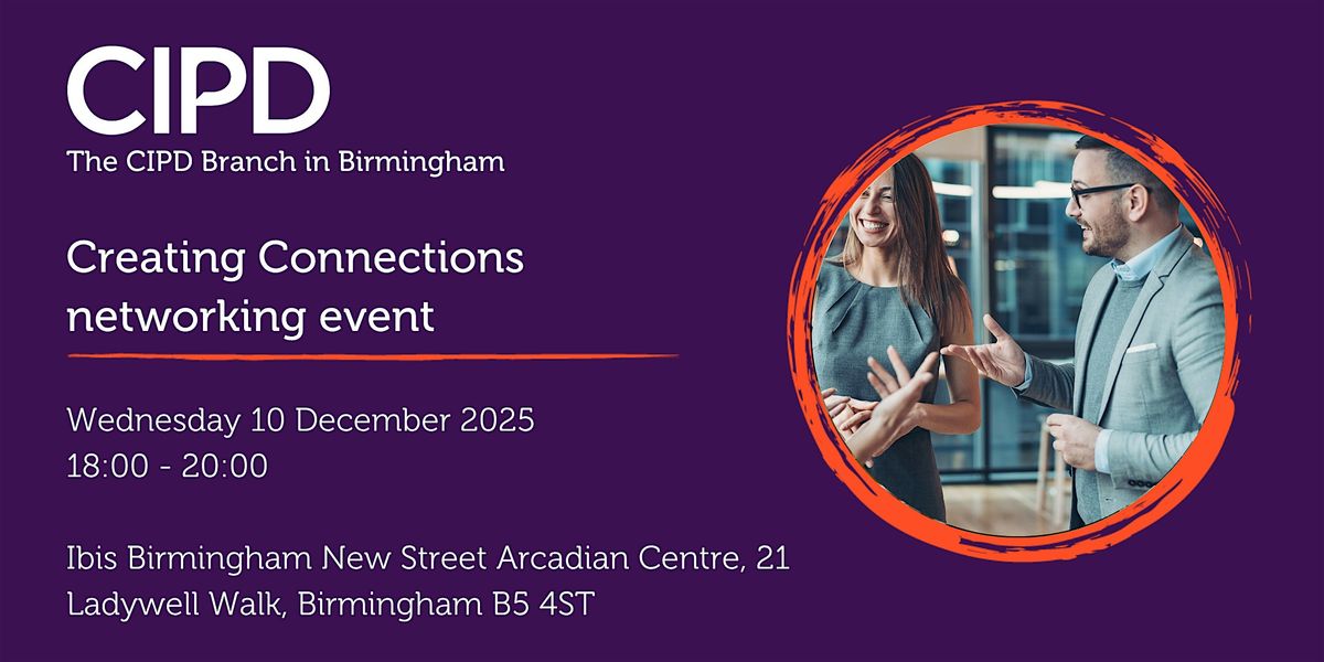 Creating Connections networking event, 10 December | Event in Birmingham | AllEvents