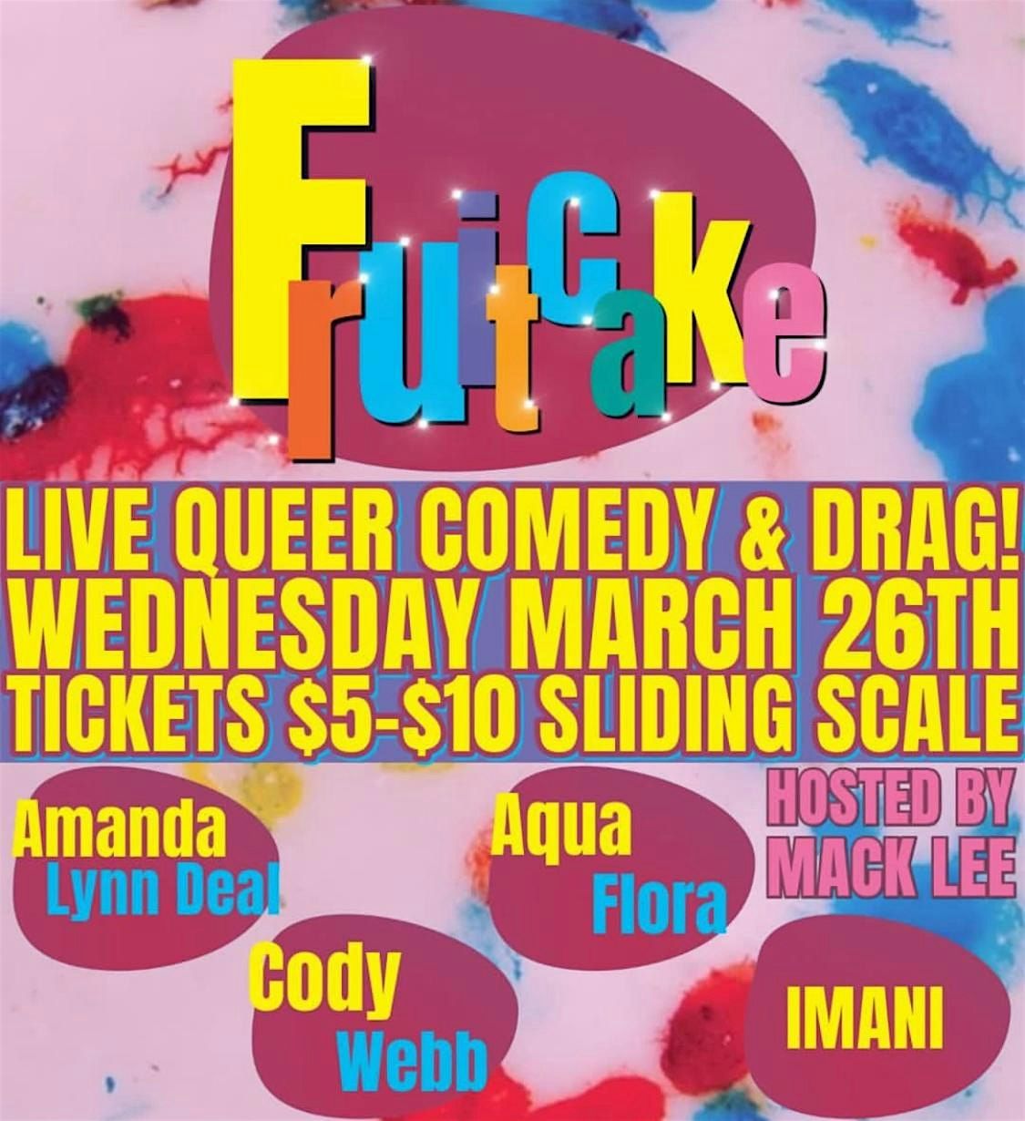 FRUITCAKE: A LIVE QUEER COMEDY AND DRAG SHOW | Event in Portland | AllEvents