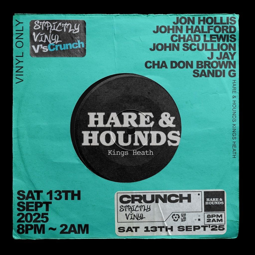 Crunch vinyl only at hare and hounds, 13 September | Event in Birmingham | AllEvents