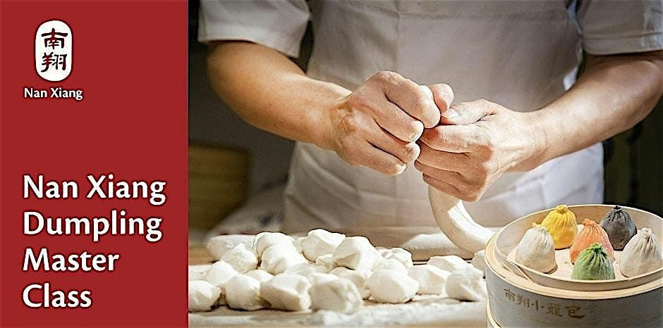 Nan Xiang Dumpling Master Class, 30 June | Event in Cherry Hill | AllEvents