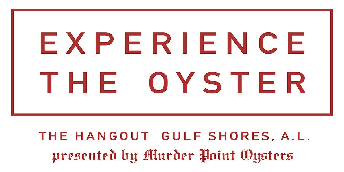 Experience the Oyster at The Hangout 2025, 8 November | Event in Gulf Shores | AllEvents
