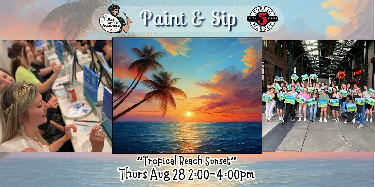 Paint & Sip at 5th St Alley “Tropical Beach Sunset”, 28 August | Event in Eugene | AllEvents
