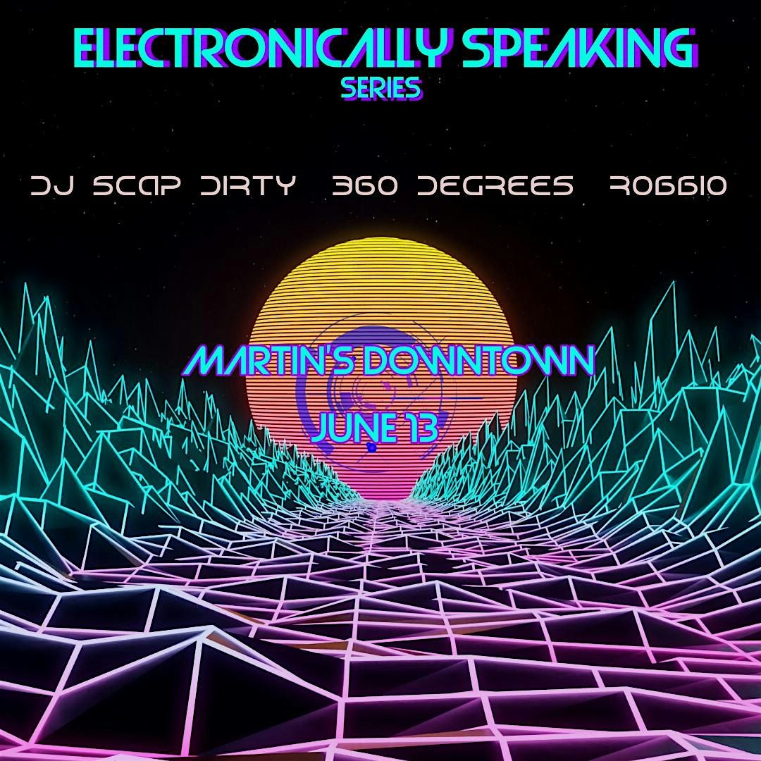 Electronically Speaking Series: DJ Scrap Dirty, 360 Degrees, Robbio | Event in Jackson | AllEvents