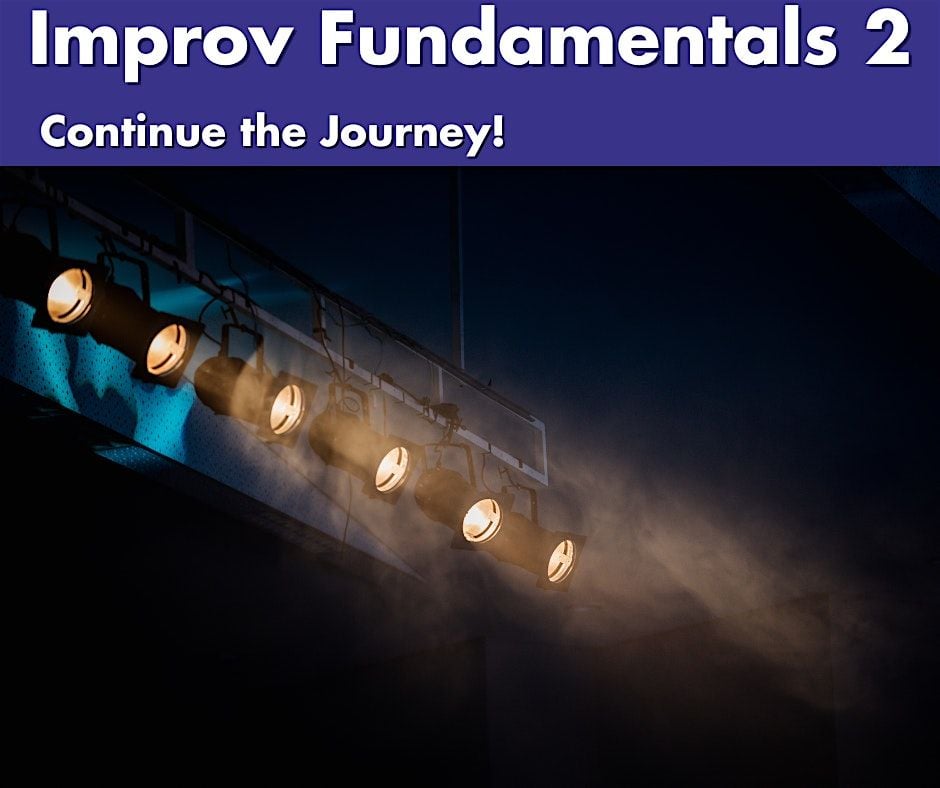 Improv Fundamentals - 2, 6 August | Event in Schenectady | AllEvents