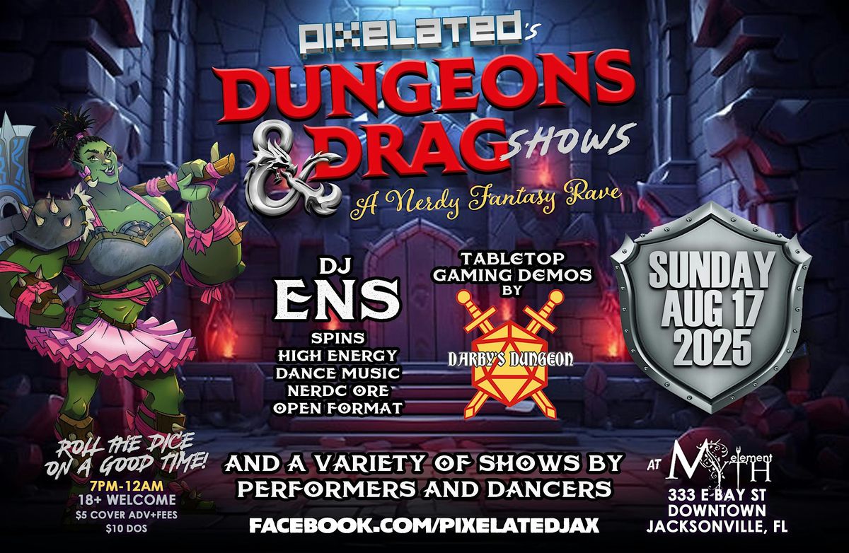 DUNGEONS & DRAG SHOWS FANTASY RAVE Dance Party at Myth | 8-17-25, 17 August | Event in Jacksonville | AllEvents
