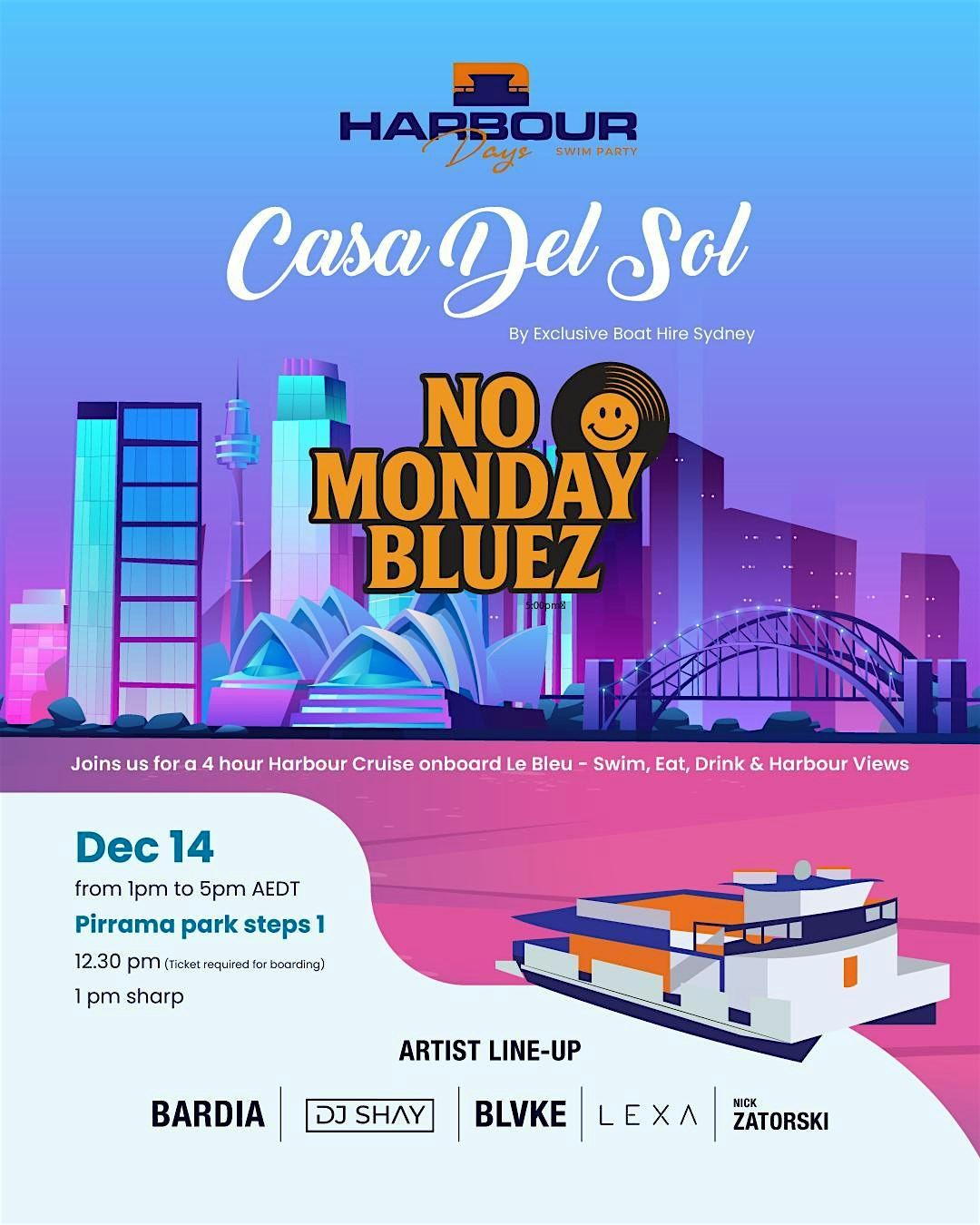 Harbour Days - Casa del Sol - No Monday Bluez, 14 December | Event in Pyrmont | AllEvents