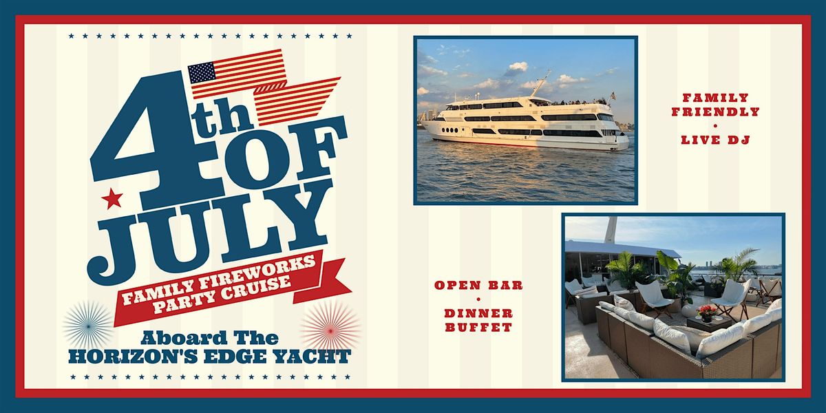 July4th.com Presents:  Horizon's Edge NYC Fourth of July Fireworks Cruise, 4 July | Event in New York | AllEvents
