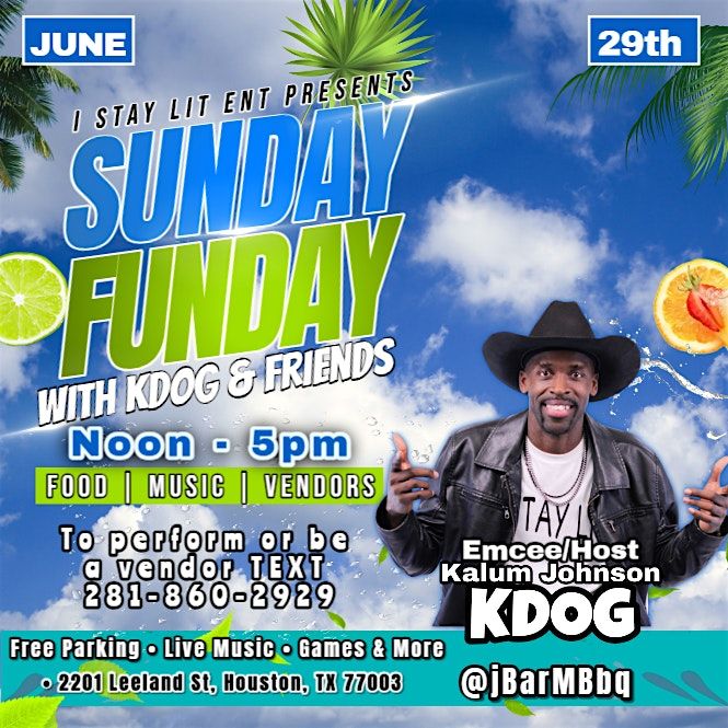 Sunday Funday with Kdog & Friends, 29 June | Event in Houston | AllEvents