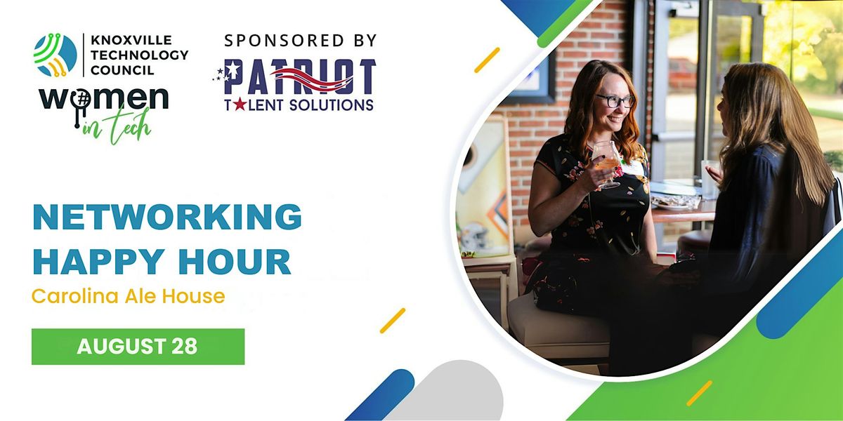 Women in Tech Networking Happy Hour - August 2025, 28 August | Event in Knoxville | AllEvents