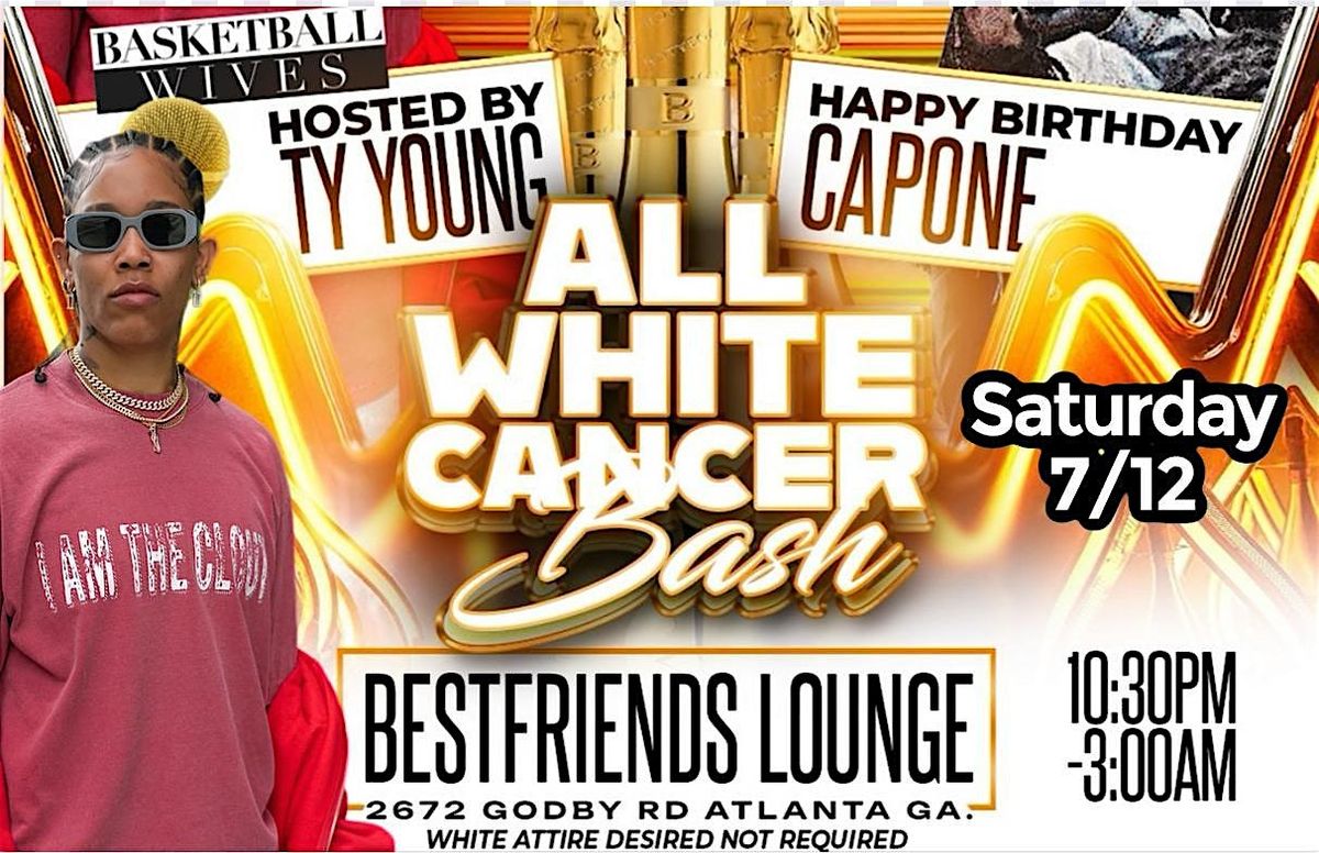 All White Cancer Bash Hosted by Ty Young!!!, 12 July | Event in College Park | AllEvents