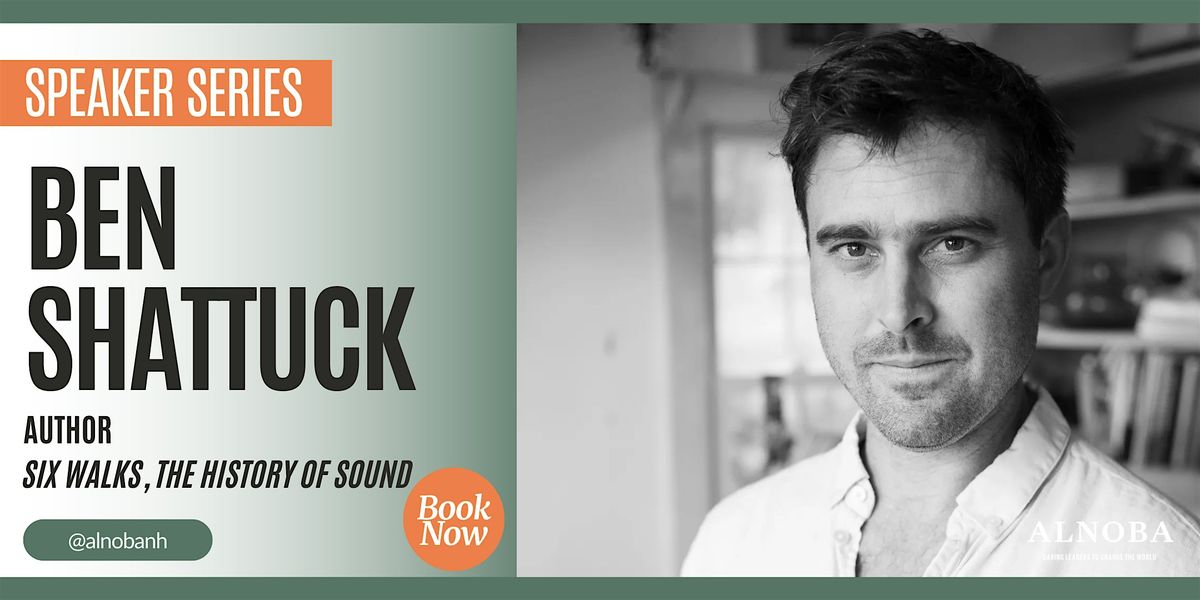 Speaker Series: Ben Shattuck, 24 October | Event in Kensington | AllEvents