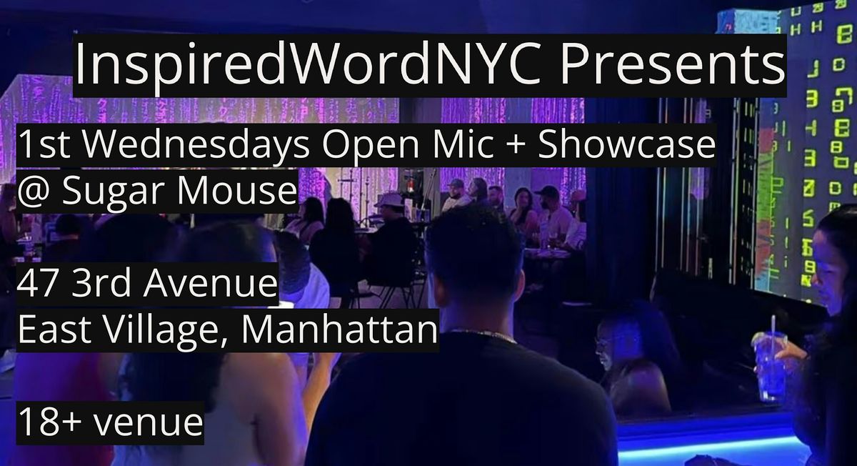 InspiredWordNYC Presents 1st Wednesdays Open Mic + Showcase at Sugar Mouse, 1 October | Event in New York