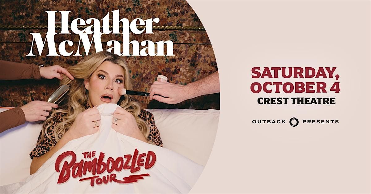 Heather McMahan: The Bamboozled Tour, 4 October | Event in Sacramento | AllEvents