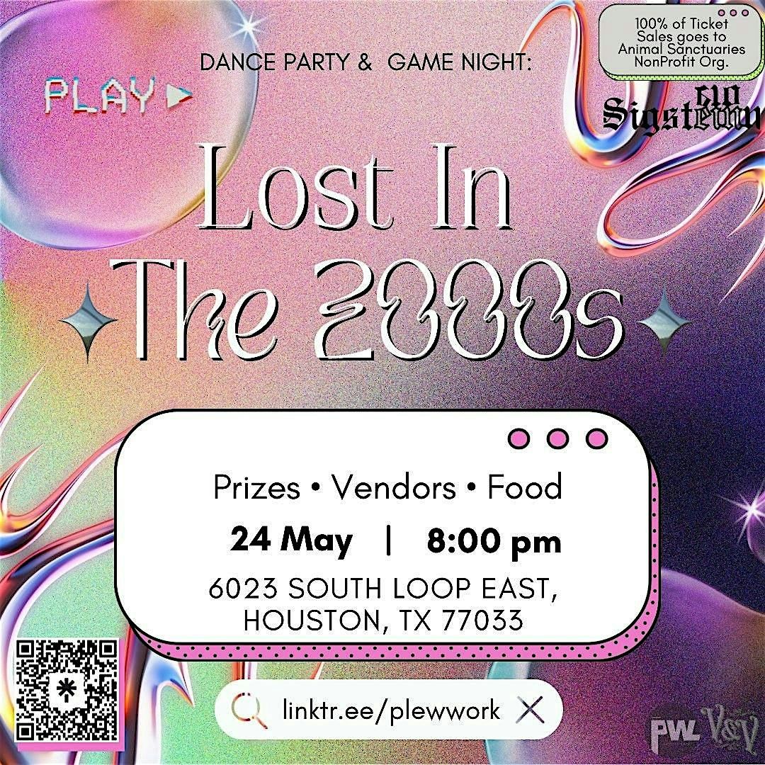 Lost In The 2000s - Dance Party & Game Night, 24 May | Event in Houston | AllEvents