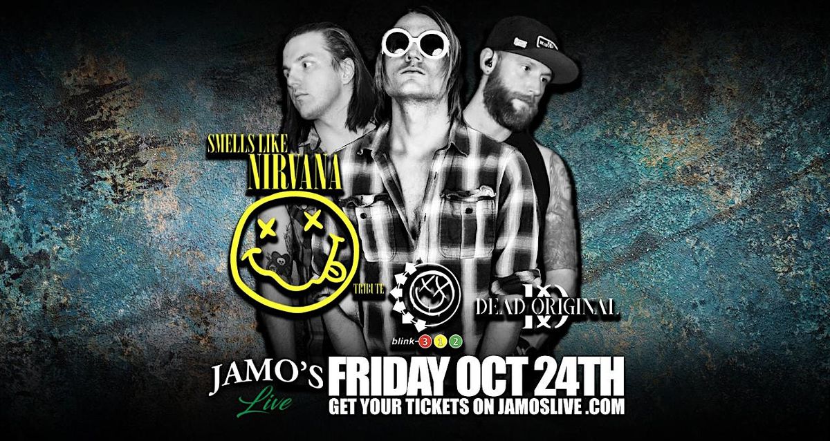 Smells Like Nirvana w/ Blink 312 & Dead Orginal at Jamo's Live, 24 October | Event in Mokena | AllEvents