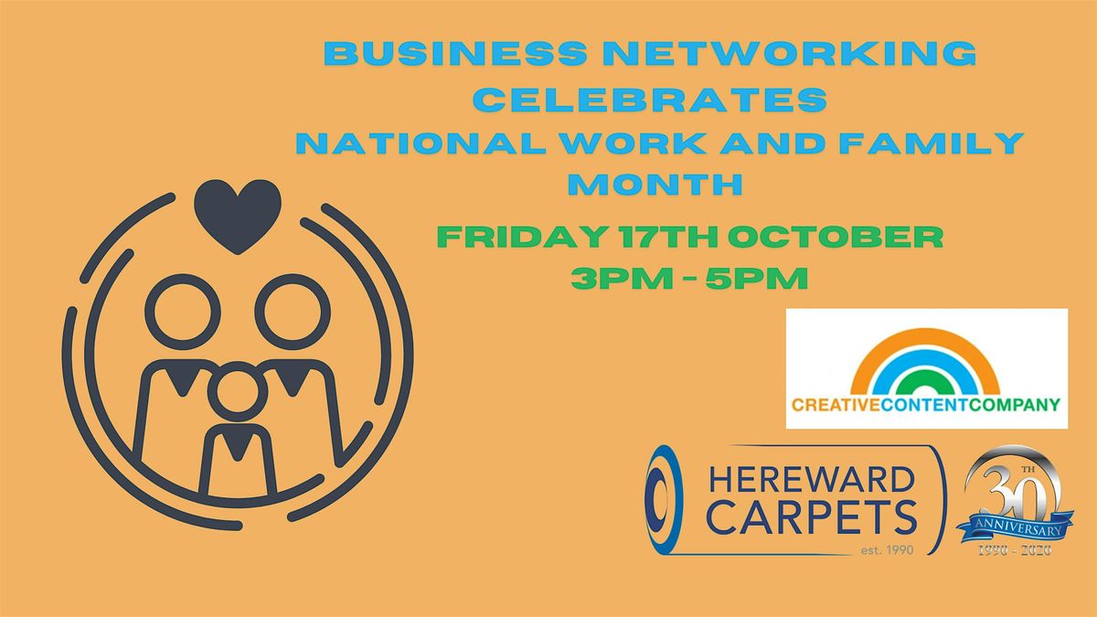 Business Networking Celebrates National Work And Family Month, 17 October | Event in Peterborough | AllEvents