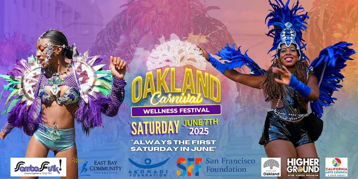 2025 Oakland Carnival Wellness Festival, 7 June | Event in Oakland | AllEvents