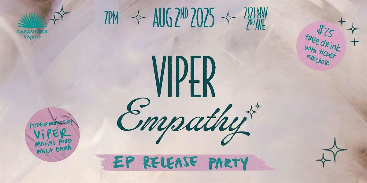 Viper's "Empathy" EP Release Party, 2 August | Event in Miami | AllEvents