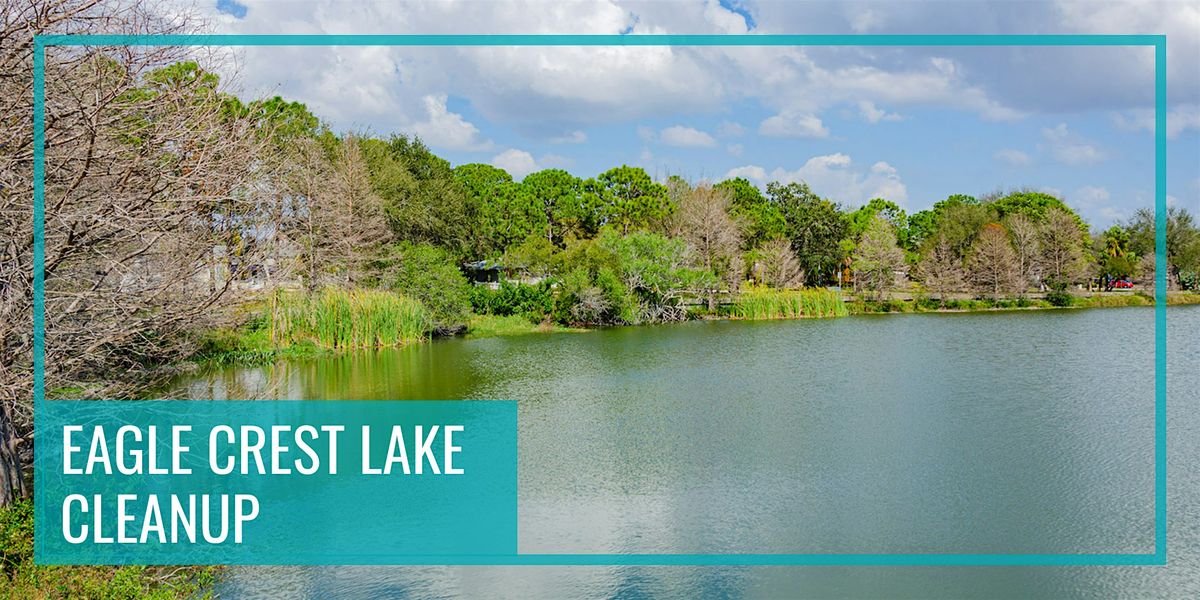 Eagle Crest Lake Cleanup | Event in St. Petersburg | AllEvents