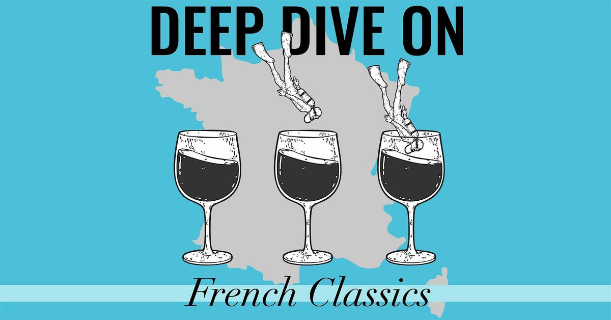 Deep Dive on French Classics | Sunday July 27 in DTLA, 27 July | Event in Los Angeles | AllEvents