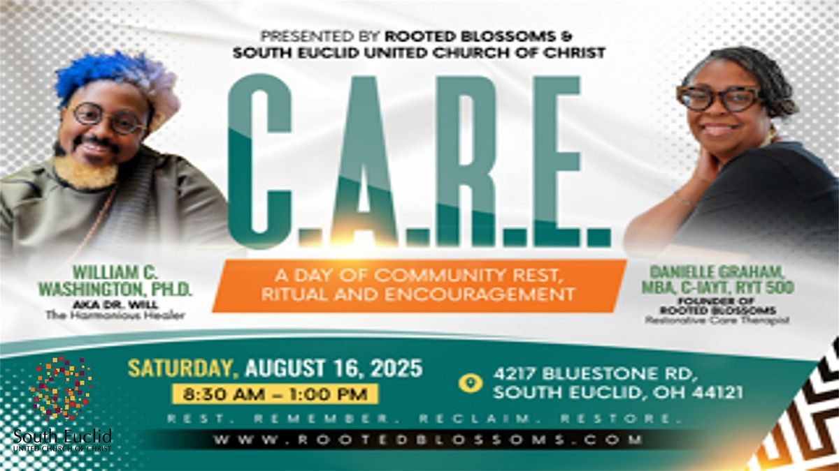 C.A.R.E PRESENTED BY ROOTED BLOSSOMS & SOUTH EUCLID UNITED CHURCH OF CHRIST, 16 August | Event in South Euclid
