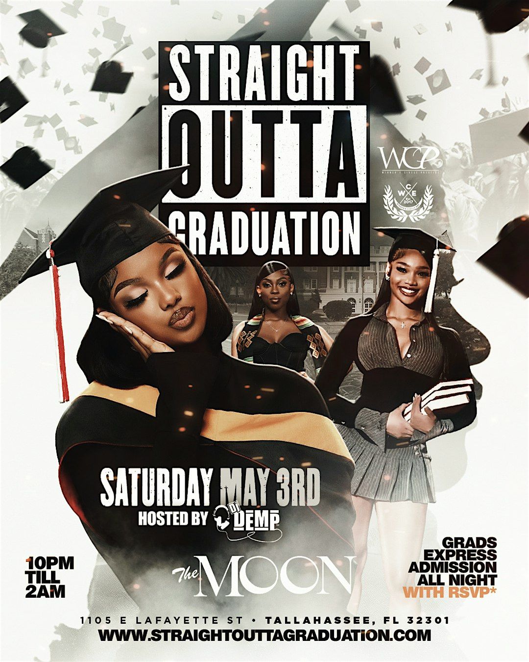 STRAIGHT OUTTA GRADUATION SPRING 25': At The Moon, 3 May | Event in Tallahassee | AllEvents