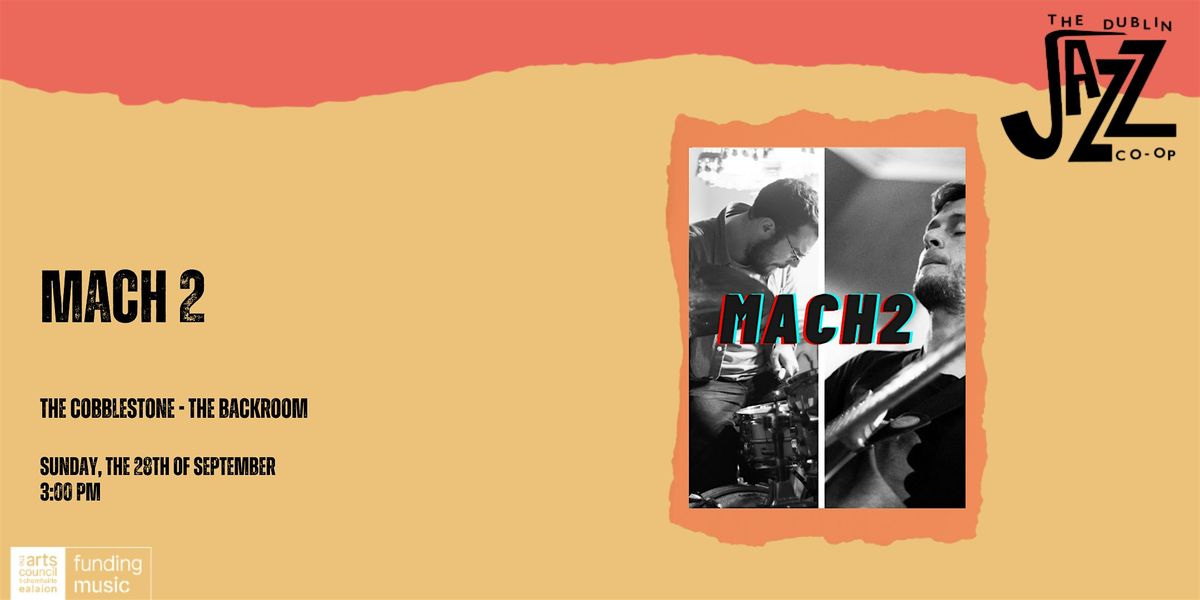 MACH2, 28 September | Event in Dublin | AllEvents