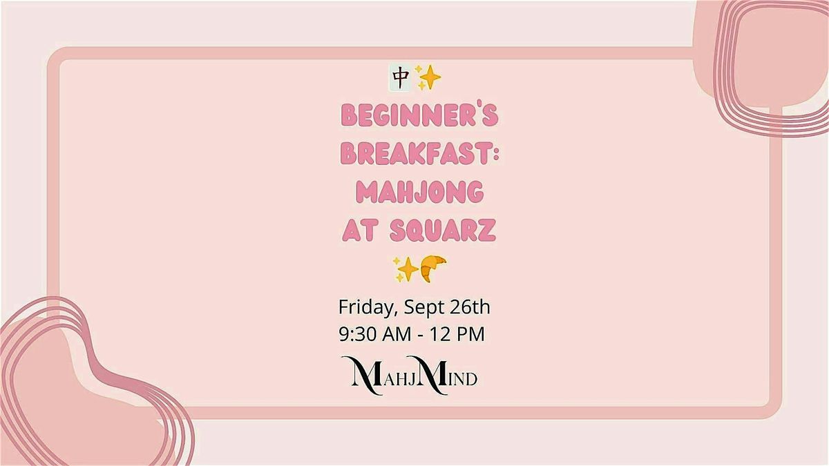 Beginner’s Breakfast: Mahjong at Squarz, 26 September | Event in Scottsdale | AllEvents