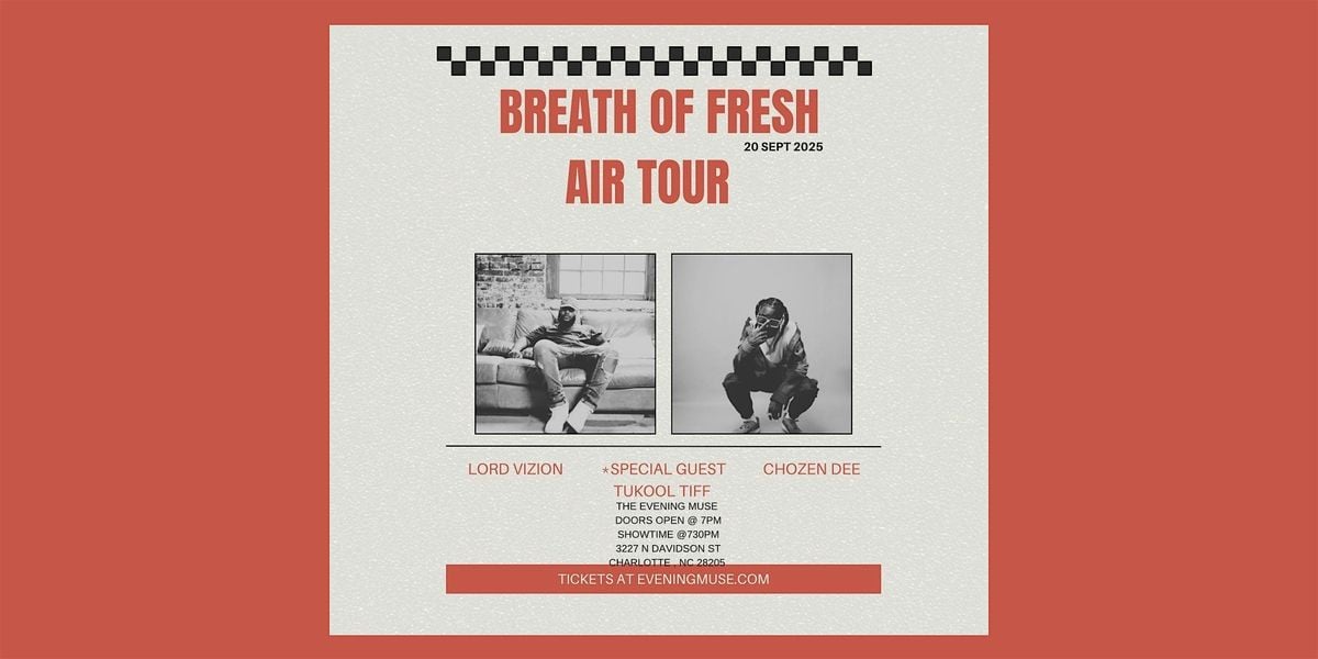Chozen Dee and Lord Vizion with Tukool Tiff - Breath of Fresh Air Tour, 20 September | Event in Charlotte