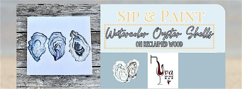 Sip & Paint Watercolor Oysters on Reclaimed Wood | Event in Plymouth | AllEvents