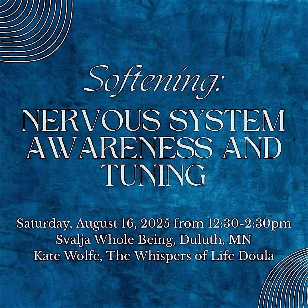 FREE Softening: Nervous System Awareness and Tuning Workshop, 16 August | Event in Duluth | AllEvents