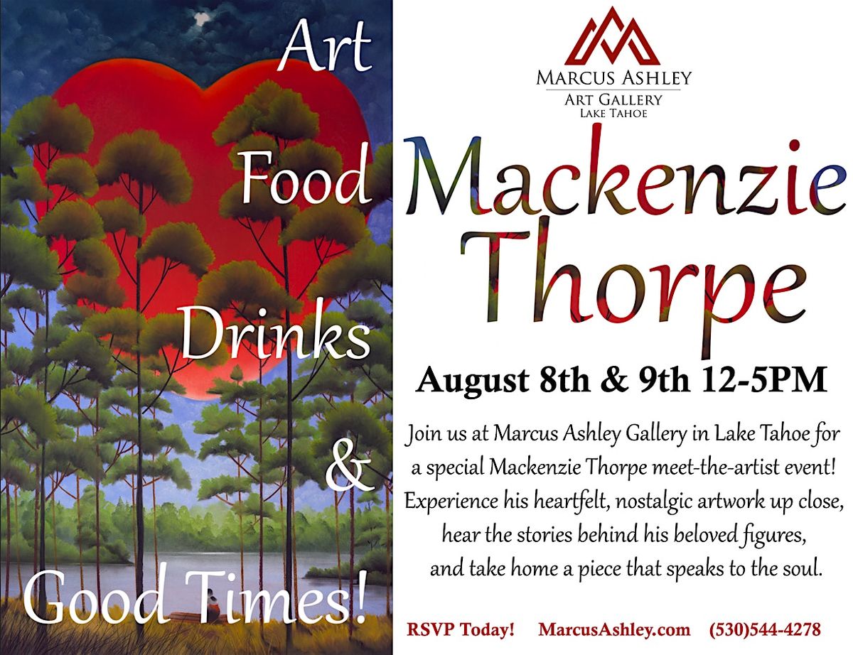 Meet the Artist ~ Mackenzie Thorpe ~ August 8th & 9th, 8 August | Event in South Lake Tahoe | AllEvents