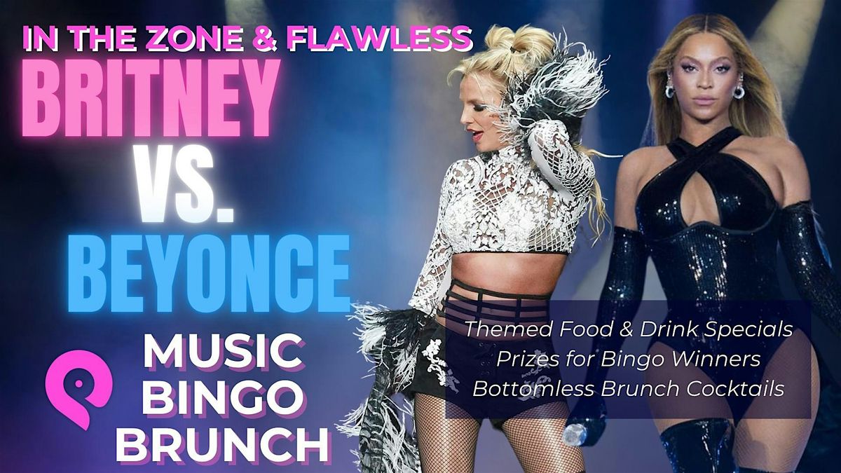 IN THE ZONE & FLAWLESS: Britney vs. Beyonce Music Bingo Brunch, 26 July | Event in Towson | AllEvents