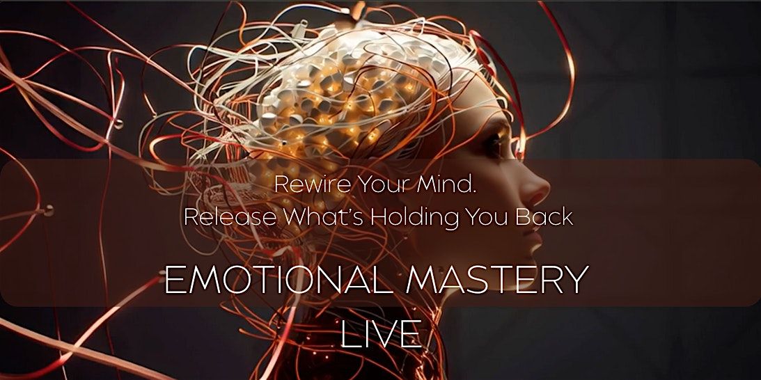 Emotional Mastery Live: Rewire Your Mind. Release What’s Holding You Back., 16 December | Event in Miami