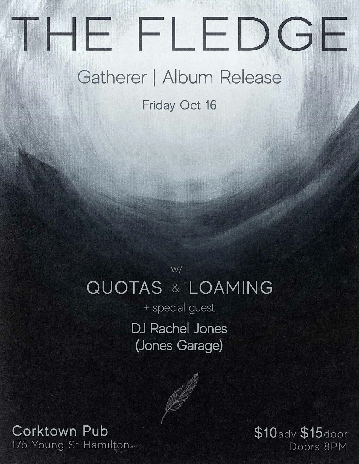 The Fledge - Gatherer Release Party w/Quotas, Loaming & DJ Rachel Jones