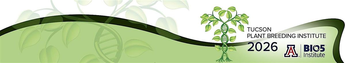 The Tucson Plant Breeding Institute, 5 January | Event in Tucson | AllEvents