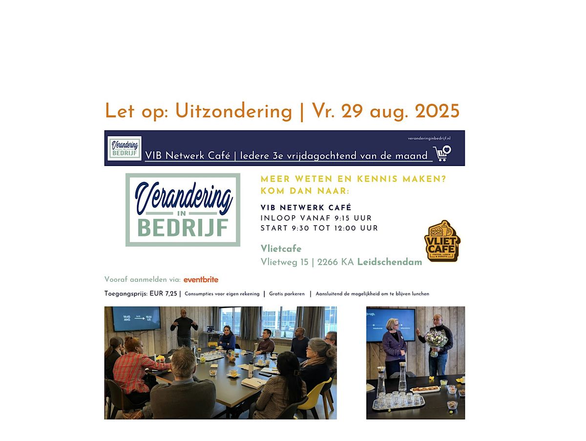 VIB Netwerk Café | Vrijdag 29 aug. 2025 | 9:15 - 12: 00 u | Leidschendam, 29 August | Event in Leidschendam