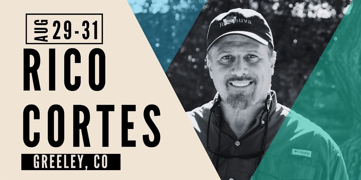 Walking the Ancient Paths with Rico Cortes, 29 August | Event in Greeley | AllEvents