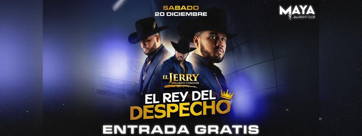 EL JERRY GERARDO CORONEL GRATIS EN CLUB MAYA, 20 December | Event in Redwood City | AllEvents