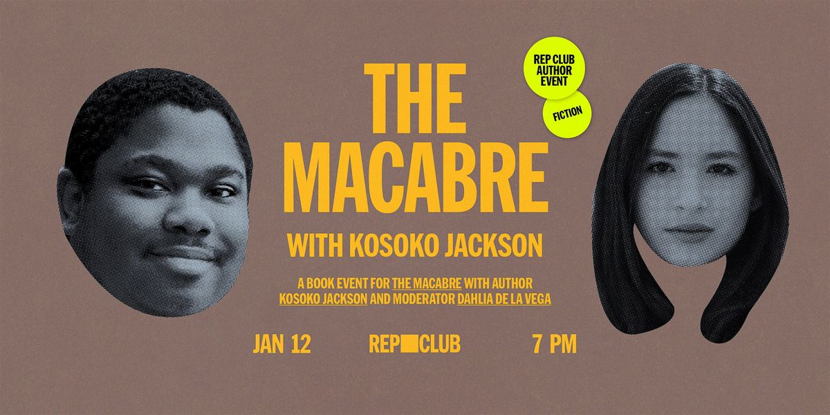 BOOK EVENT: The Macabre w/Kosoko Jackson & Dahlia De La Vega, 16 January | Event in Los Angeles | AllEvents
